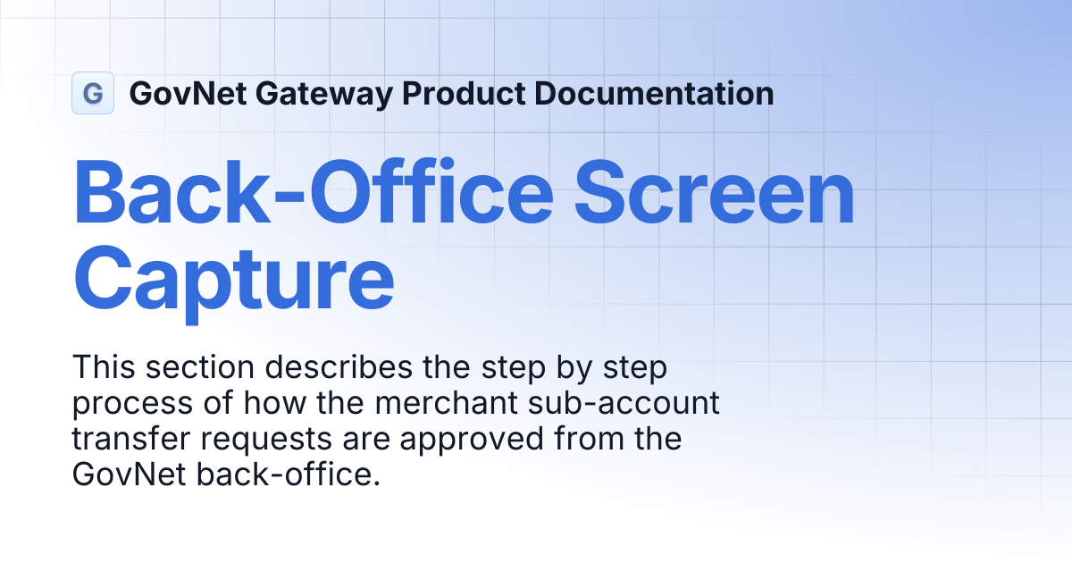 Back-Office Screen Capture | GovNet Gateway Product Documentation
